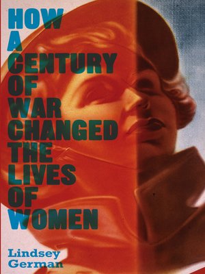 cover image of How a Century of War Changed the Lives of Women